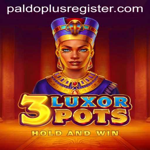 Exploring the Exciting World of 3LuxorPots and the Paldo Plus Phenomenon